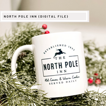 Load image into Gallery viewer, North Pole Inn Christmas Mug. Christmas svg cut file.
