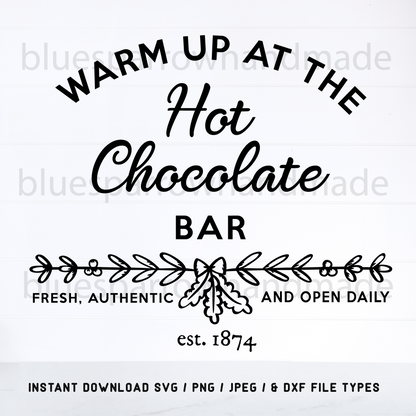 Warm up at the Hot Chocolate Bar Digital File